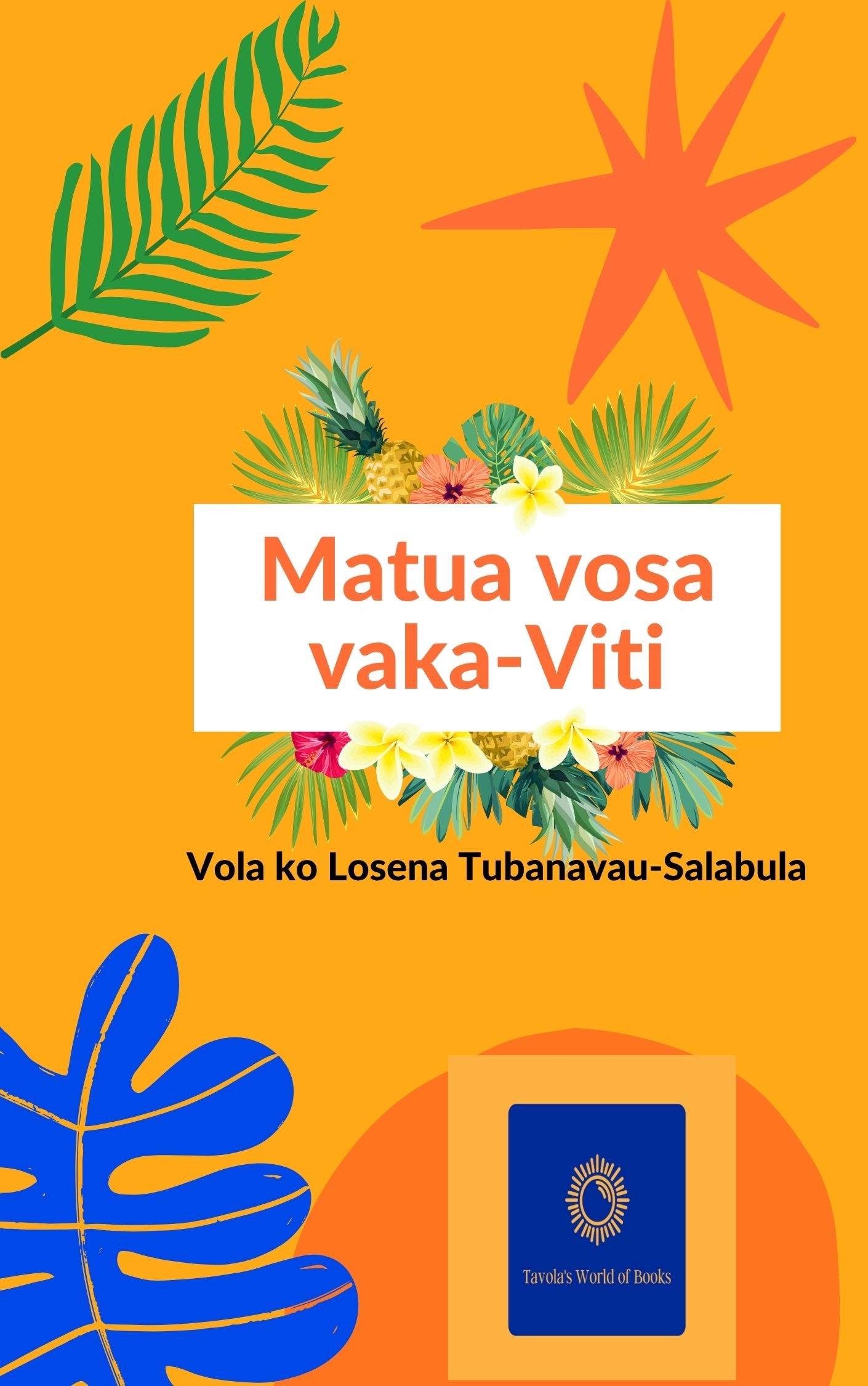 Personalised Matua Vosa vaka-Viti E-Book